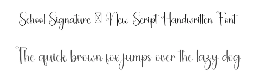 School Signature – New Script Handwritten Font by freshtypeink — Script Handwritten Font