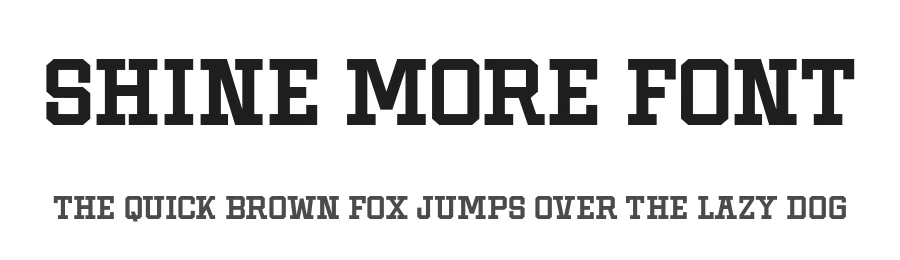 Shine More Font by Jasm 7NTypes — Slab Serif Font