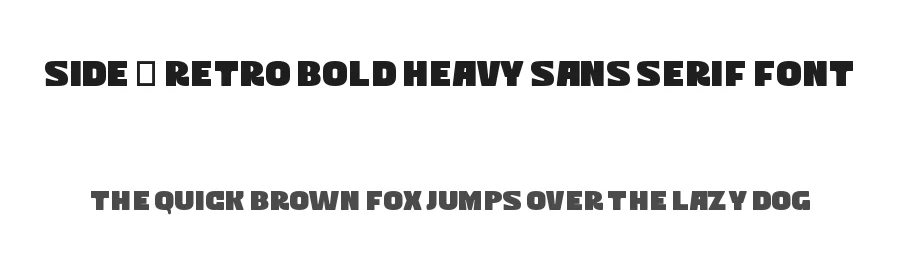 Side – Retro Bold Heavy Sans Serif Font by Almairatype — Display Font