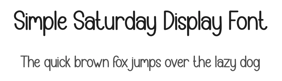 Simple Saturday Display Font by creativeletter — Display Font