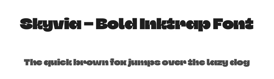 Skyvia – Bold Inktrap Font by limitype — Display Font