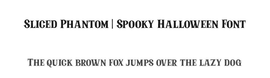 Sliced Phantom | Spooky Halloween Font
