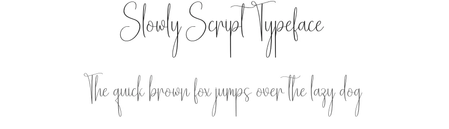 Slowly Script Typeface by creativeletter — Script Handwritten Font
