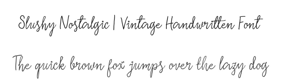 Slushy Nostalgic | Vintage Handwritten Font by Denustudios — Script Handwritten Font