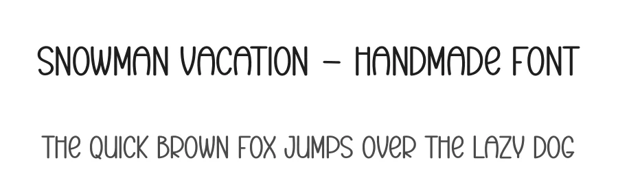 Snowman Vacation – Handmade Font by creativeletter — Display Font