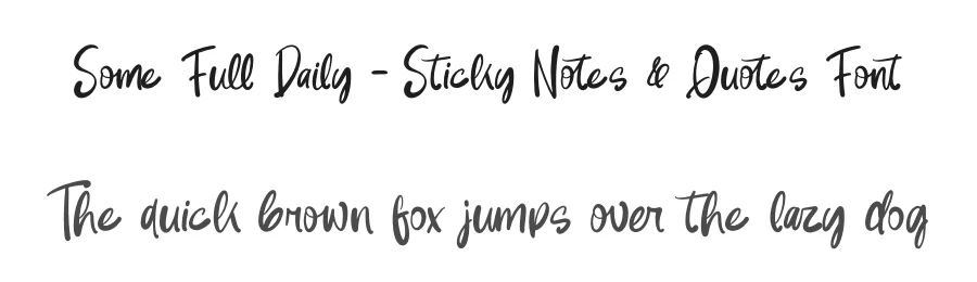 Some Full Daily – Sticky Notes & Quotes Font by letterenastudios — Serif Font