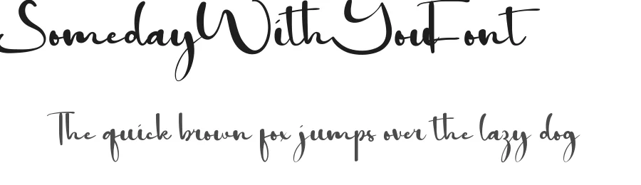 Someday With You Font by CalligraphyFonts.net — Script Handwritten Font