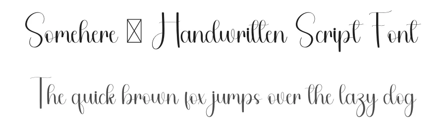 Somehere – Handwritten Script Font by freshtypeink — Script Handwritten Font