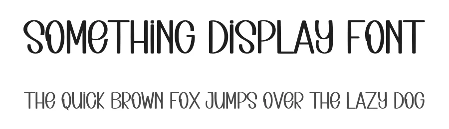 Something Display Font by inermediaSTUDIO — Display Font