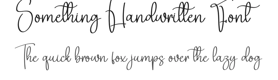 Something Handwritten Font by creativeletter — Script Handwritten Font