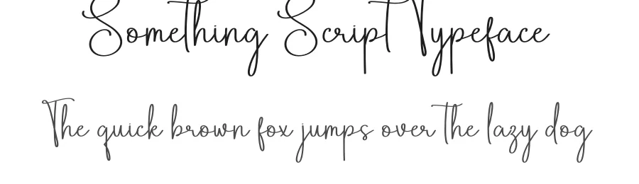 Something Script Typeface by creativeletter — Script Handwritten Font