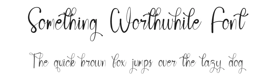 Something Worthwhile Font by kateengciu — Script Handwritten Font