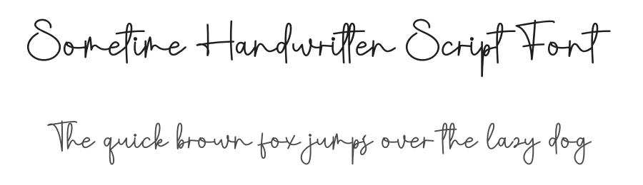 Sometime Handwritten Script Font by creativeletter — Script Handwritten Font