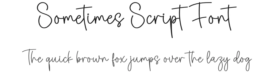 Sometimes Script Font by creativeletter — Script Handwritten Font