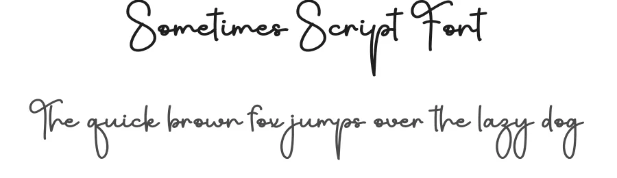 Sometimes Script Font by andikastudio — Script Handwritten Font