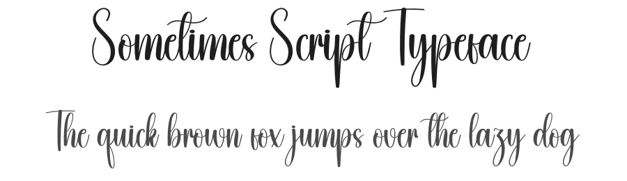 Sometimes Script Typeface by creativeletter — Script Handwritten Font