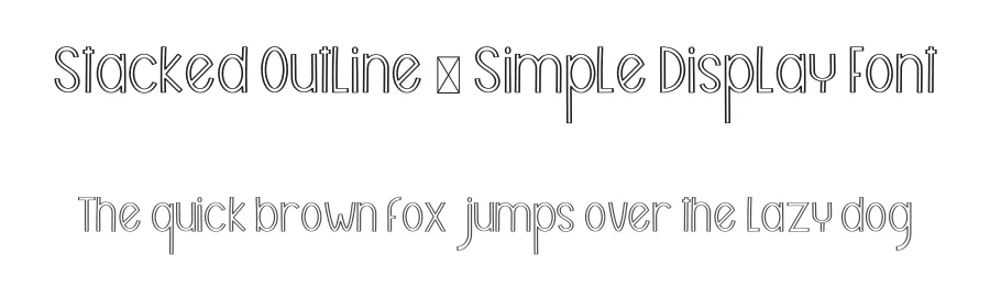 Stacked Outline – Simple Display Font by freshtypeink — Display Font
