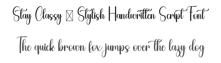 Stay Classy – Stylish Handwritten Script Font by freshtypeink — Script Handwritten Font