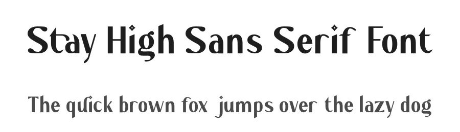 Stay High Sans Serif Font by fontkong — Sans Serif Font