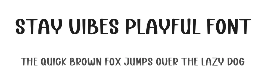 Stay Vibes Playful Font by freshtypeink — Display Font