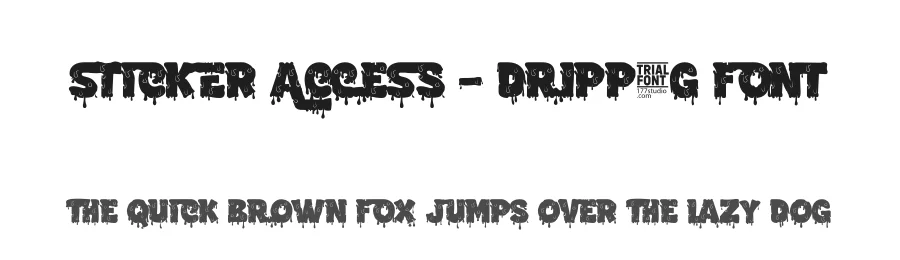 Sticker Access – Dripping Font by 177Studio — Display Font