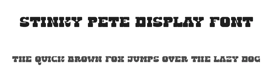 Stinky Pete Display Font by Hamilton — Display Font