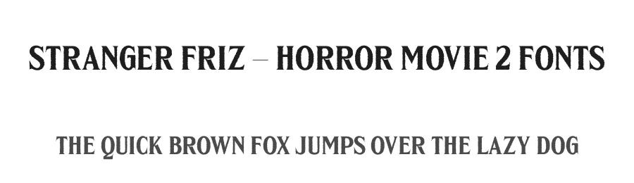 Stranger Friz – Horror Movie 2 Fonts by Casloop Studio — Decorative Font