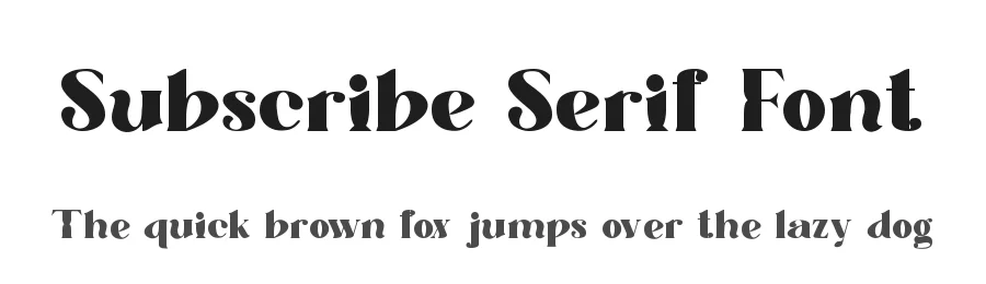 Subscribe Serif Font by Ta Siyo — Display Font