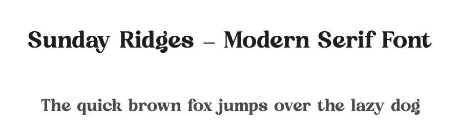 Sunday Ridges – Modern Serif Font by timelesstype.co — Display Font