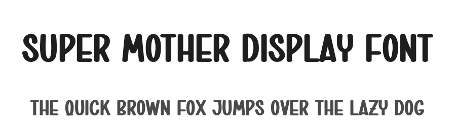 Super Mother Display Font by creativeletter β Display Font