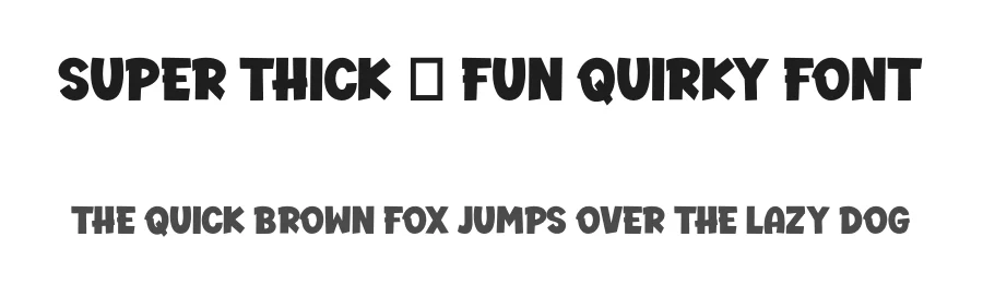 Super Thick – Fun Quirky Font by Siapgraph — Display Font