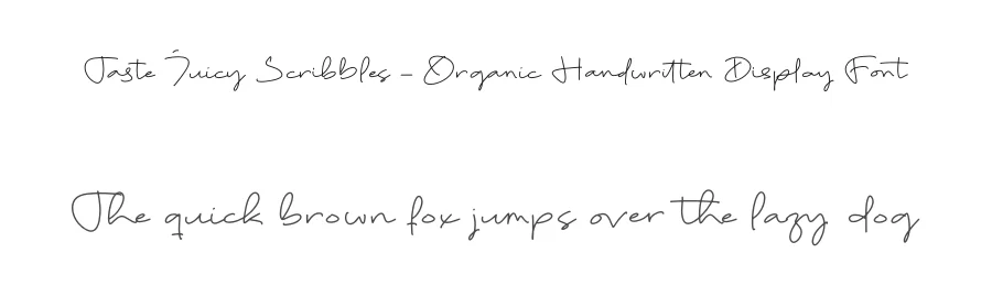Taste Juicy Scribbles – Organic Handwritten Display Font by stylishtype.co — Script Handwritten Font