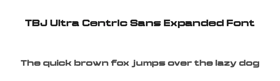 TBJ Ultra Centric Sans Expanded Font by Taboja Std — Sans Serif Font