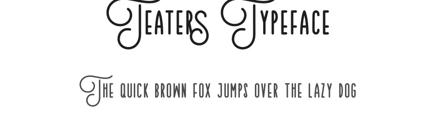 Teaters Typeface by Typeface — Display Font