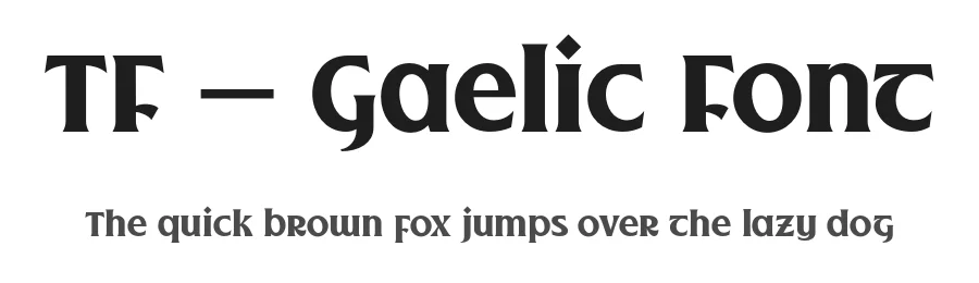 TF – Gaelic Font by Twicolabs Fontdation — Display Font