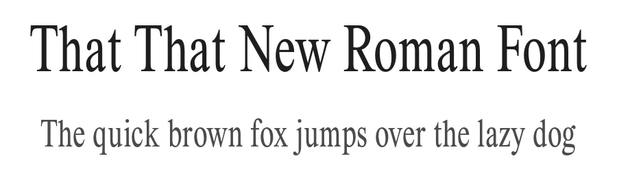That That New Roman Font by That That Creative — Serif Font