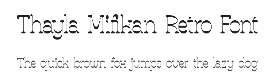 Thayla Mifikan Retro Font by timelesstype.co — Display Font