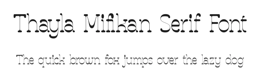 Thayla Mifikan Serif Font by timelesstype.co — Serif Font