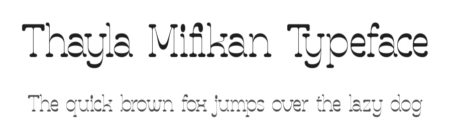Thayla Mifikan Typeface by timelesstype.co — Display Font