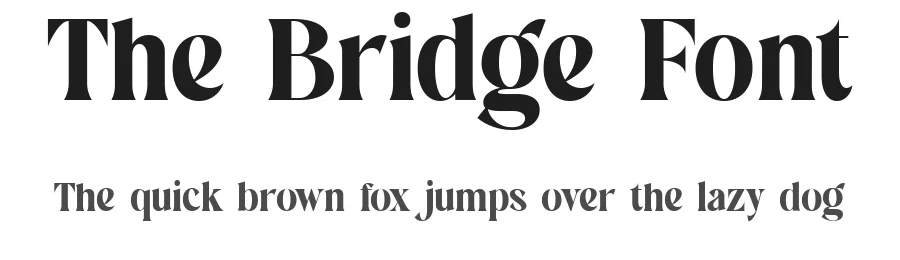 The Bridge Font by The_Type โ Display Font