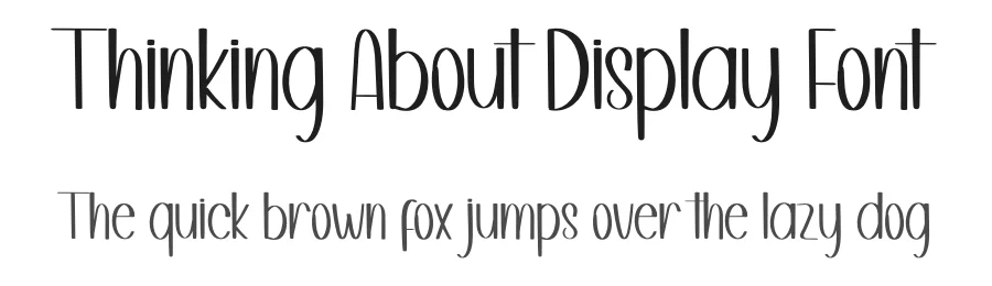 Thinking About Display Font by inermediaSTUDIO — Display Font