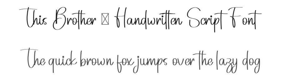 This Brother – Handwritten Script Font by freshtypeink — Script Handwritten Font