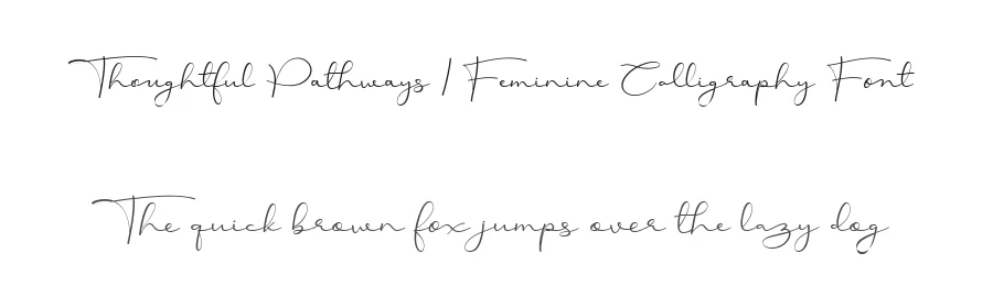 Thoughtful Pathways | Feminine Calligraphy Font by letterhanna — Script Handwritten Font