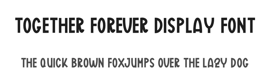 Together Forever Display Font by freshtypeink — Display Font