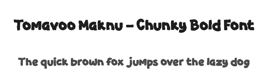 Tomavoo Maknu – Chunky Bold Font by productype — Display Font