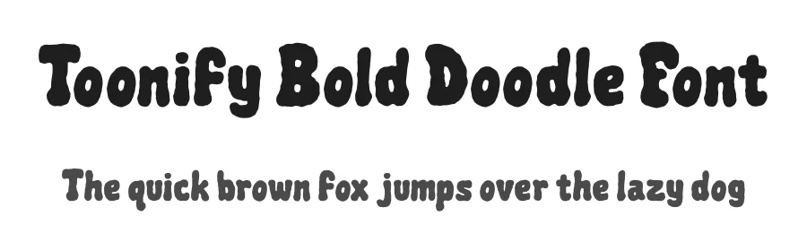 Toonify Bold Doodle Font by PutraCetol Studio — Script Handwritten Font