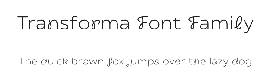 Transforma Font Family by Fontfabric — Script Handwritten Font