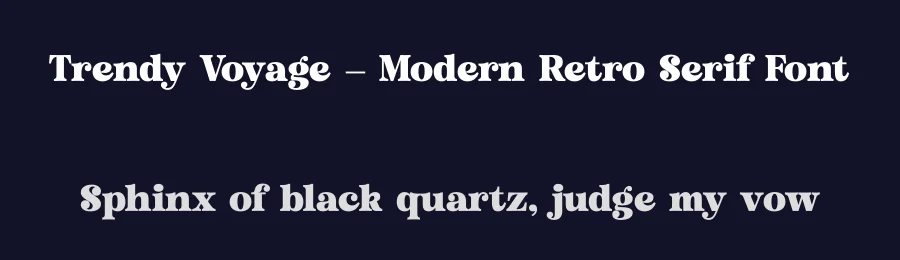 Trendy Voyage – Modern Retro Serif Font by timelesstype.co — Decorative Font — thumbnail 2