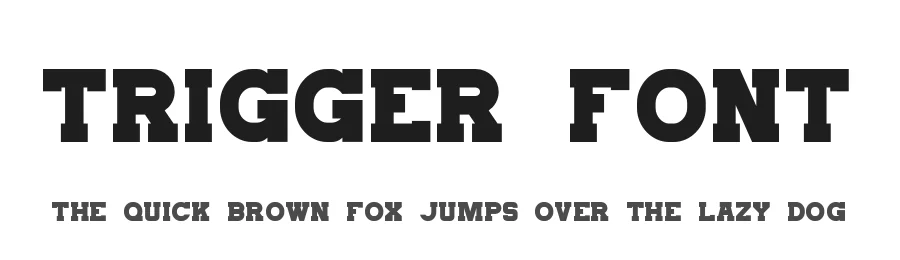 Trigger Font by Sohel Studio — Slab Serif Font