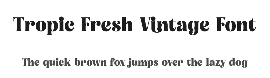 Tropic Fresh Vintage Font by timelesstype.co — Display Font